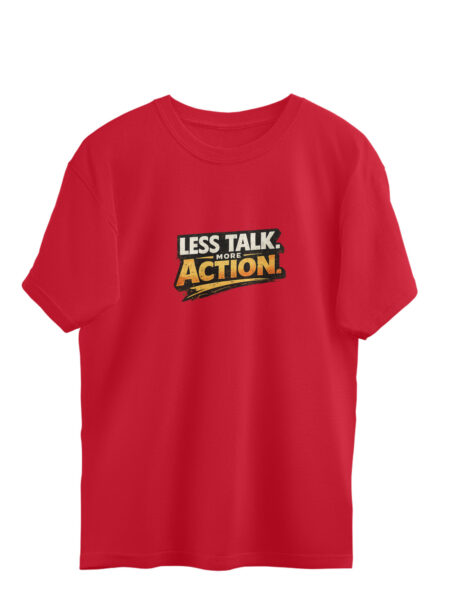 Less-Talk-More-Action
